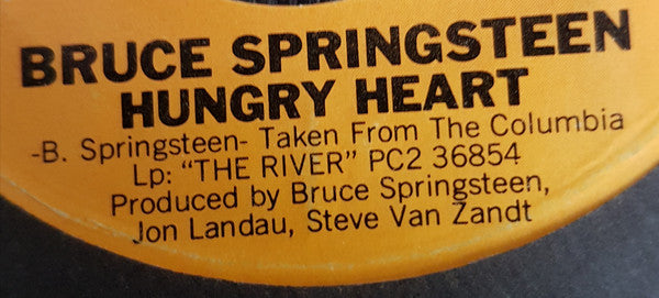 Bruce Springsteen : Hungry Heart (7", Single, Styrene, San)