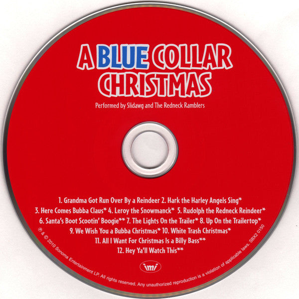 Slidawg And The Redneck Ramblers* : A Blue Collar Christmas (CD, Album)