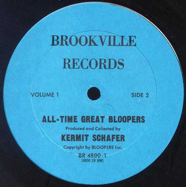 Kermit Schafer : All Time Great Bloopers - Volume 1 (2xLP, Comp)