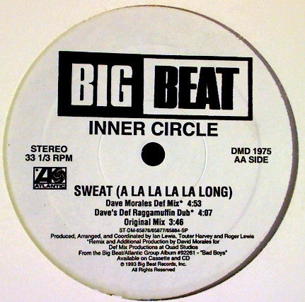 Inner Circle : Sweat (A La La La La Long) (12")