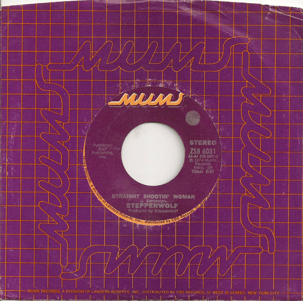 Steppenwolf : Straight Shootin' Woman (7", Single)