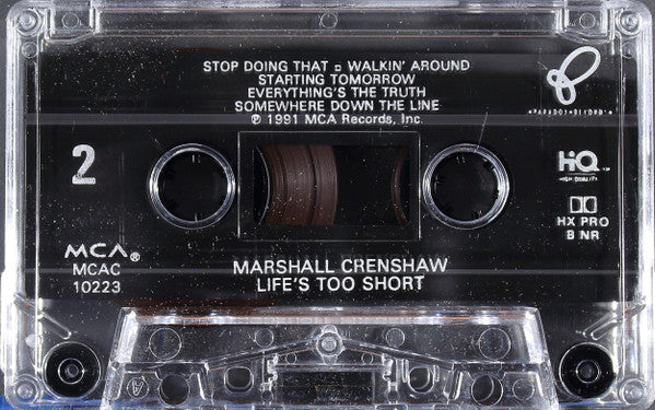 Marshall Crenshaw : Life's Too Short (Cass, Album, Dol)
