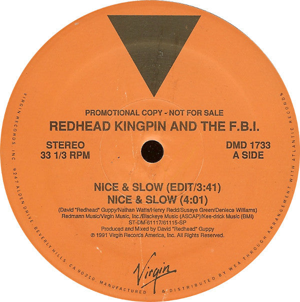 Redhead Kingpin And The FBI : Nice & Slow (12", Promo)