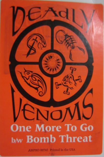 Deadly Venoms : One More To Go / Bomb Threat (12", Promo)