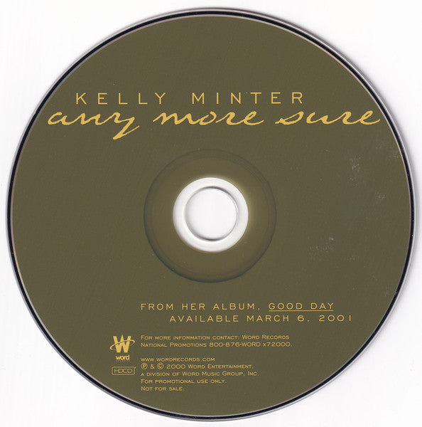 Kelly Minter : Any More Sure (CD, Single, Promo)