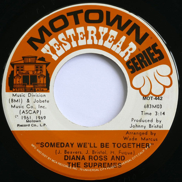 The Supremes : I'm Livin' In Shame / Someday We'll Be Together (7", Single)