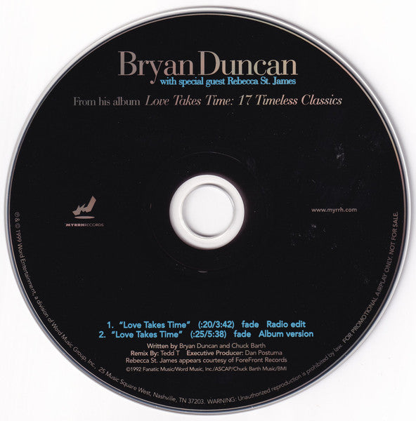Bryan Duncan With Special Guest Rebecca St. James : Love Takes Time (CD, Single, Promo)
