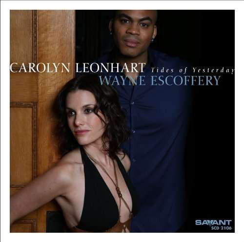 Carolyn Leonhart, Wayne Escoffery : Tides Of Yesterday (CD, Album)