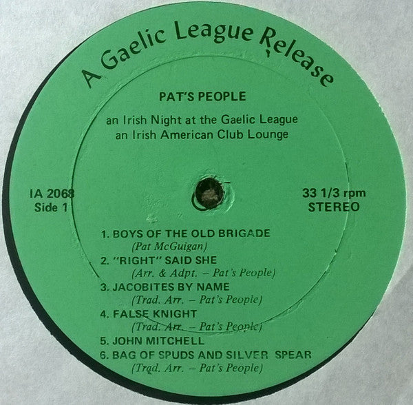 Pat's People : An Irish Night At The Gaelic League And Irish American Lounge (LP, Album)