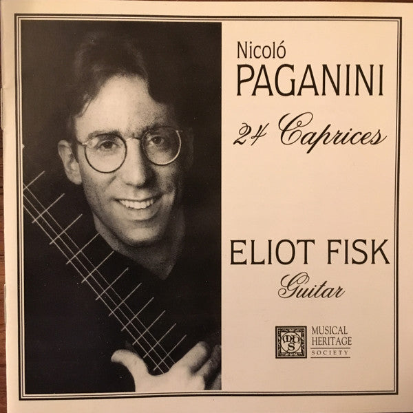 Niccolò Paganini, Eliot Fisk : 24 Caprices (CD)