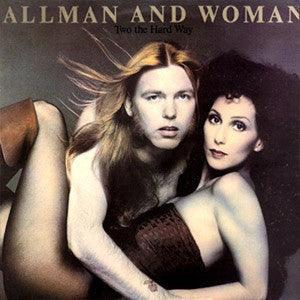 Allman And Woman : Two The Hard Way (LP, Album, Jac)