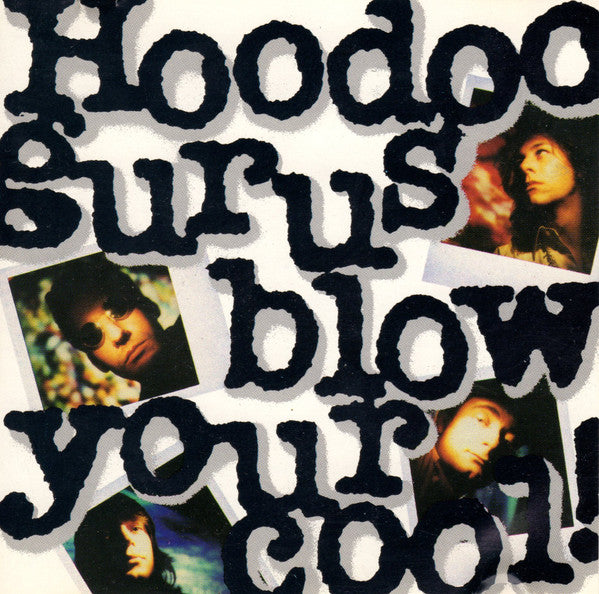 Hoodoo Gurus : Blow Your Cool! (CD, Album)