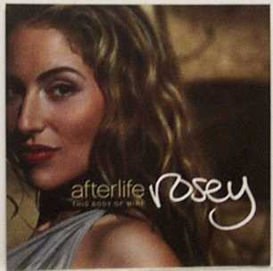 Rosey : Afterlife (This Body Of Mine) (CD, Single, Promo)