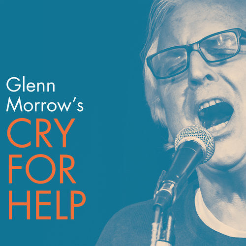 Glenn Morrow's Cry For Help : Glenn Morrow's Cry For Help (LP, Album)