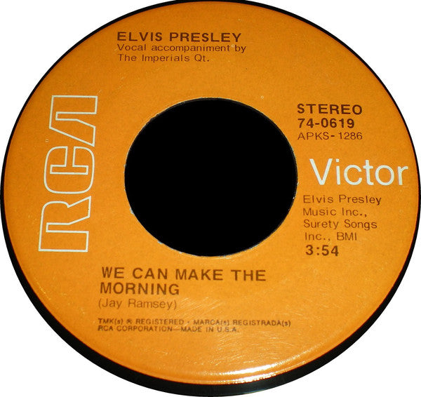 Elvis Presley : Until It's Time For You To Go / We Can Make The Morning (7", Single, Ind)
