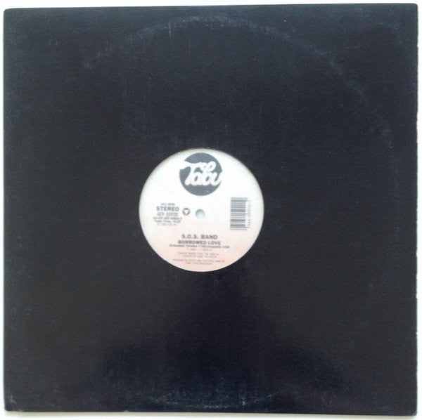 The S.O.S. Band : Borrowed Love / Weekend Girl (12", Pit)
