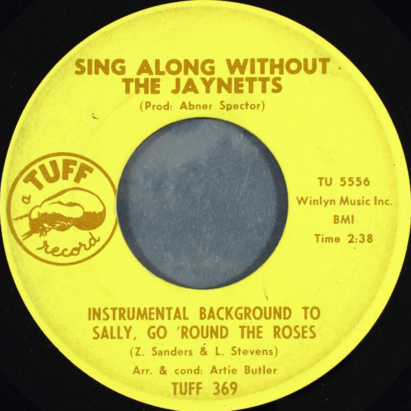 The Jaynetts : Sally, Go 'Round The Roses (7", Single)