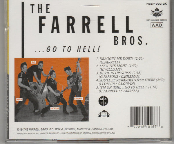 The Farrell Bros : ...Go To Hell (CD, EP)
