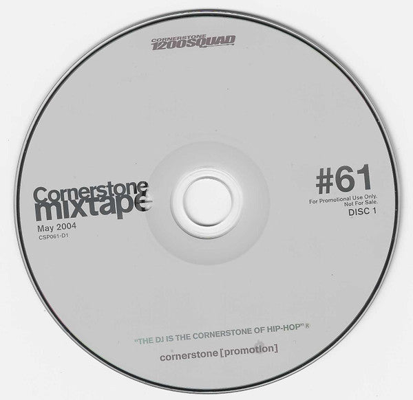 DJ Alizay & DJ P Cutta*, Various : Cornerstone Mixtape #61 / May 04 (CD, Mixed, Mixtape, Promo + CD, Comp, Promo)