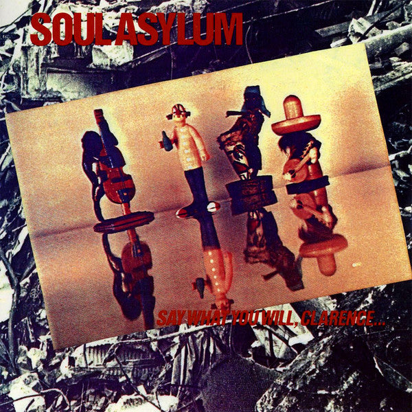 Soul Asylum (2) : Say What You Will, Clarence… …Karl Sold The Truck (CD, Album, RE)