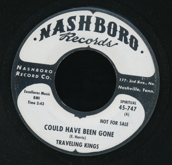The Traveling Kings : Could Have Been Gone / God's Been Good (7", Single, Promo)