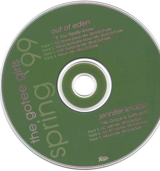 Out Of Eden (2), Jennifer Knapp : The Gotee Girls Spring '99 (CD, Maxi, Promo)