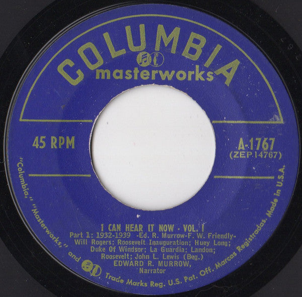Edward R. Murrow And Fred W. Friendly : I Can Hear It Now Volume 1 Part 1: 1932-1939 (7", EP)
