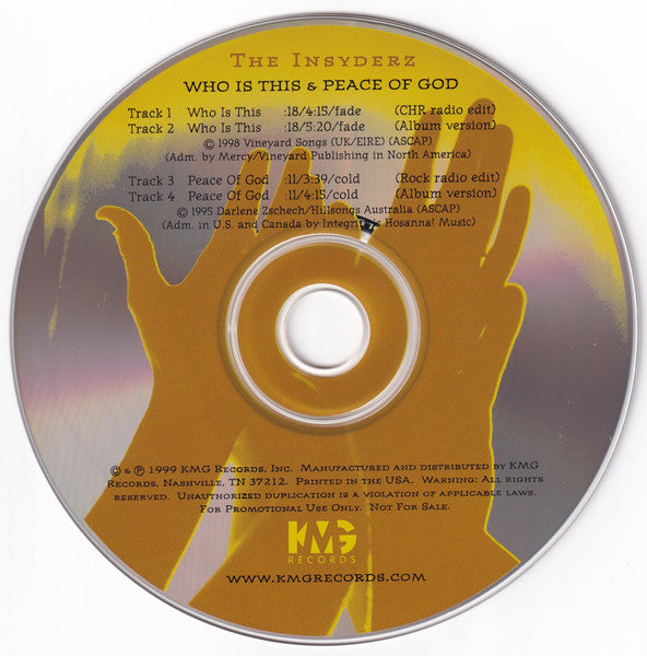 The Insyderz : Who Is This & Peace Of God (CD, Maxi, Promo)