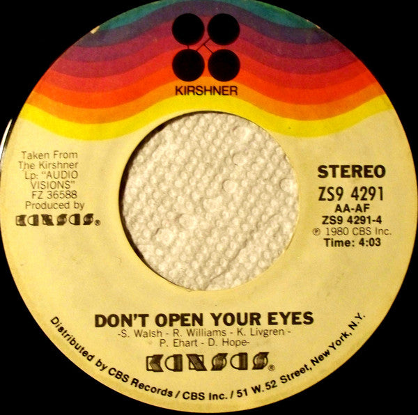 Kansas (2) : Hold On / Don't Open Your Eyes (7", Single, Styrene, Pit)