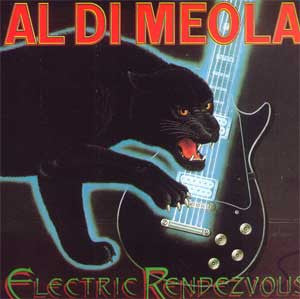 Al Di Meola : Electric Rendezvous (LP, Album)
