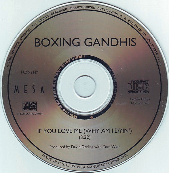 Boxing Gandhis : If You Love Me (Why Am I Dyin') (CD, Single, Promo)