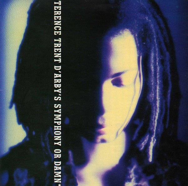 Terence Trent D'Arby : Terence Trent D'Arby's Symphony Or Damn (Exploring The Tension Inside The Sweetness) (CD, Album, DAD)