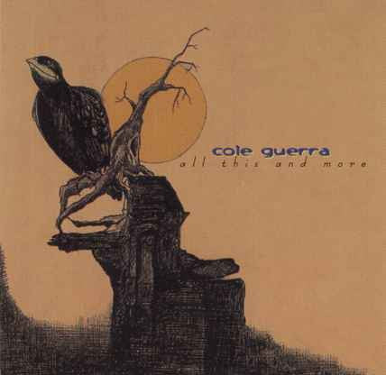 Cole Guerra : All This And More (CD, Album)