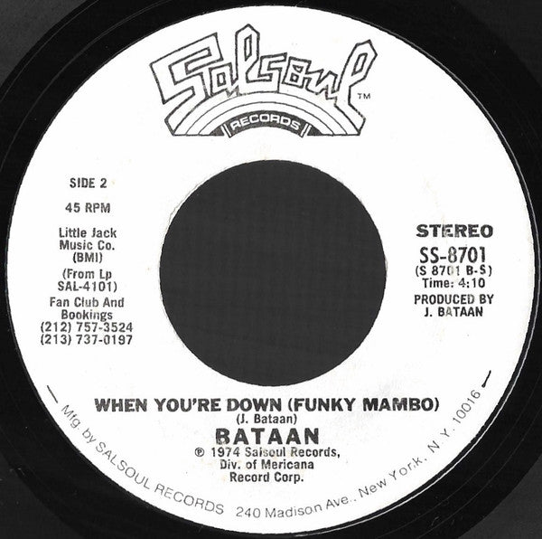 Bataan* : The Bottle = La Botella / When You're Down (Funky Mambo) (7", Promo, Styrene)
