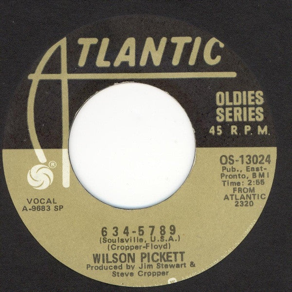 Wilson Pickett : In The Midnight Hour / 634-5789 (Soulsville U.S.A.) (7", Single, RE)