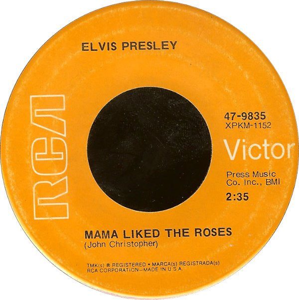 Elvis Presley : The Wonder Of You / Mama Liked The Roses (7", Single, Roc)