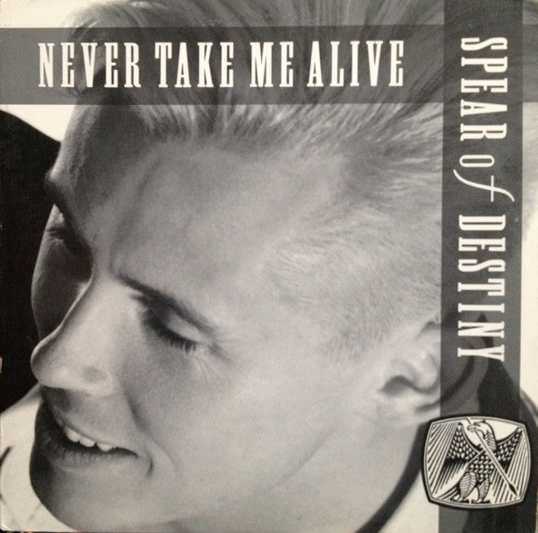 Spear Of Destiny : Never Take Me Alive (12", Promo)