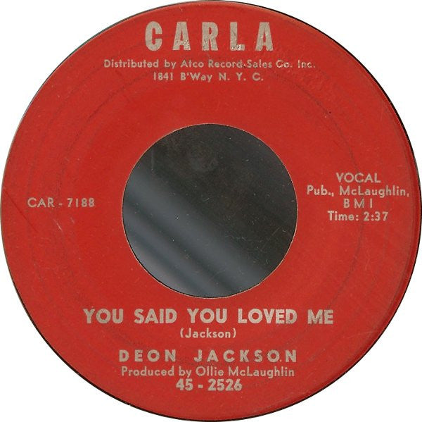 Deon Jackson : Love Makes The World Go Round / You Said You Loved Me (7", Single)