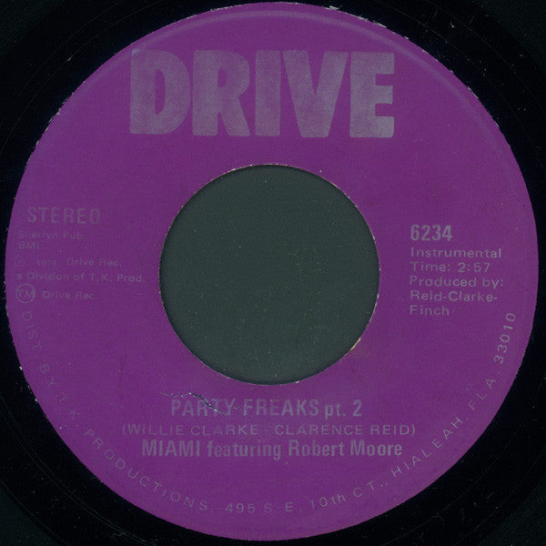 Miami Featuring Robert Moore (3) : Party Freaks (7")