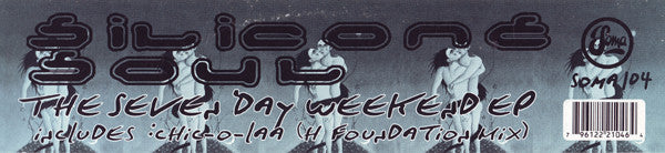 Silicone Soul : The Seven Day Weekend EP (12", EP)