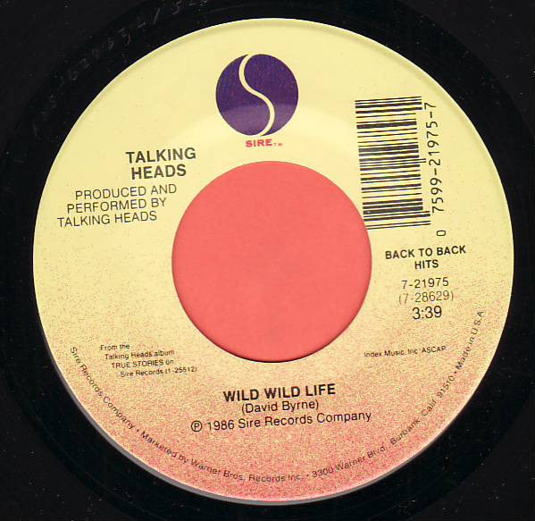 Talking Heads : And She Was / Wild Wild Life (7", Single)