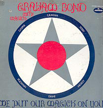 Graham Bond With Magick : We Put Our Magick On You (LP, Album, Pre)