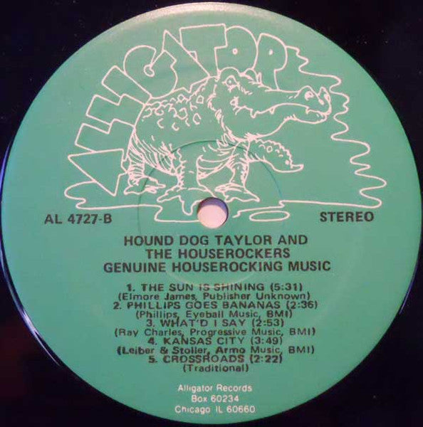Hound Dog Taylor & The House Rockers : Genuine Houserocking Music (LP, Album, Pre)