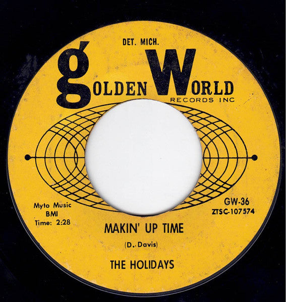 The Holidays : I’ll Love You Forever / Makin’ Up Time (7", Single, Mono, Styrene, San)