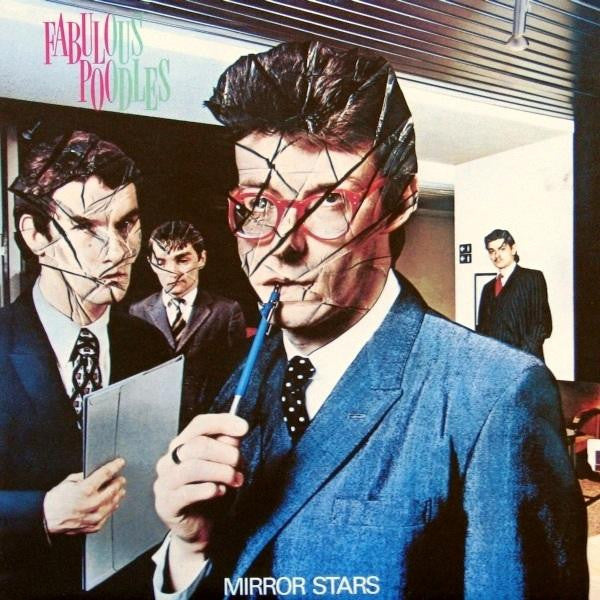 Fabulous Poodles : Mirror Stars (LP, Comp, Pin)