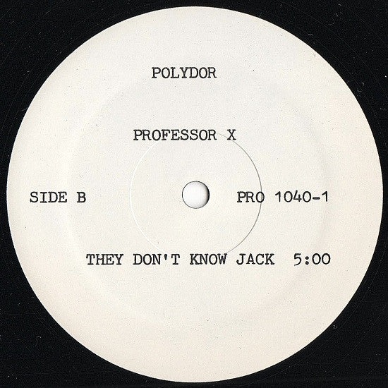 Professor X (2) : They Don't Know Jack (12", Promo)
