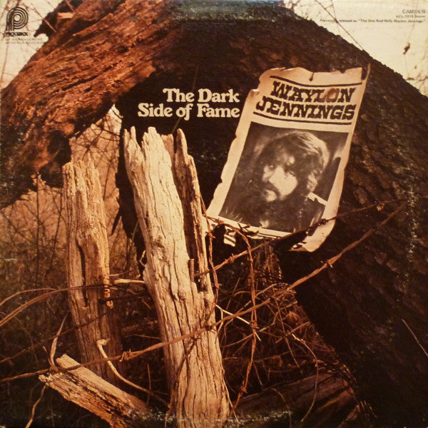 Waylon Jennings : The Dark Side Of Fame (The One And Only) (LP, Album, RE)
