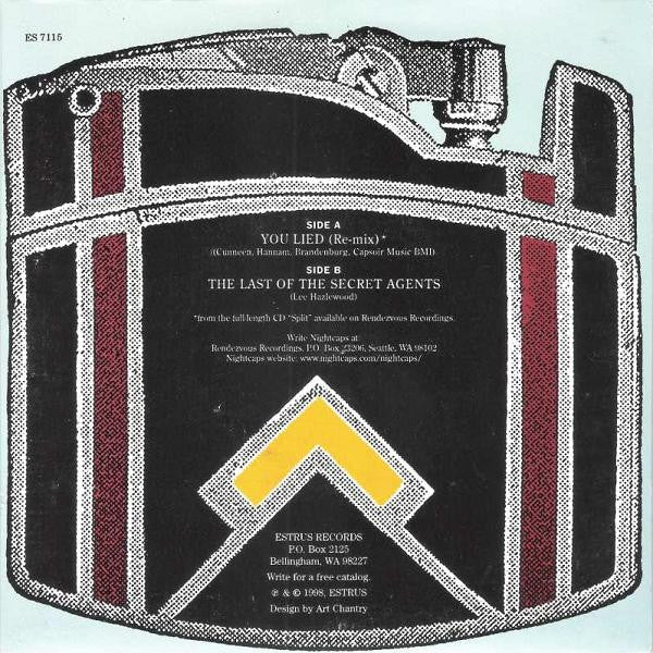 Nightcaps : You Lied (7", Single, Red)