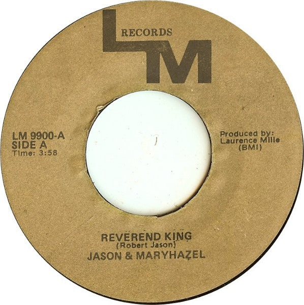 Jason & Maryhazel : Reverend King (7")