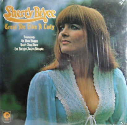 Sherry Bryce : Treat Me Like A Lady (LP, Album)
